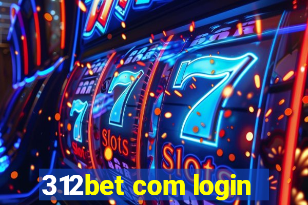 312bet com login